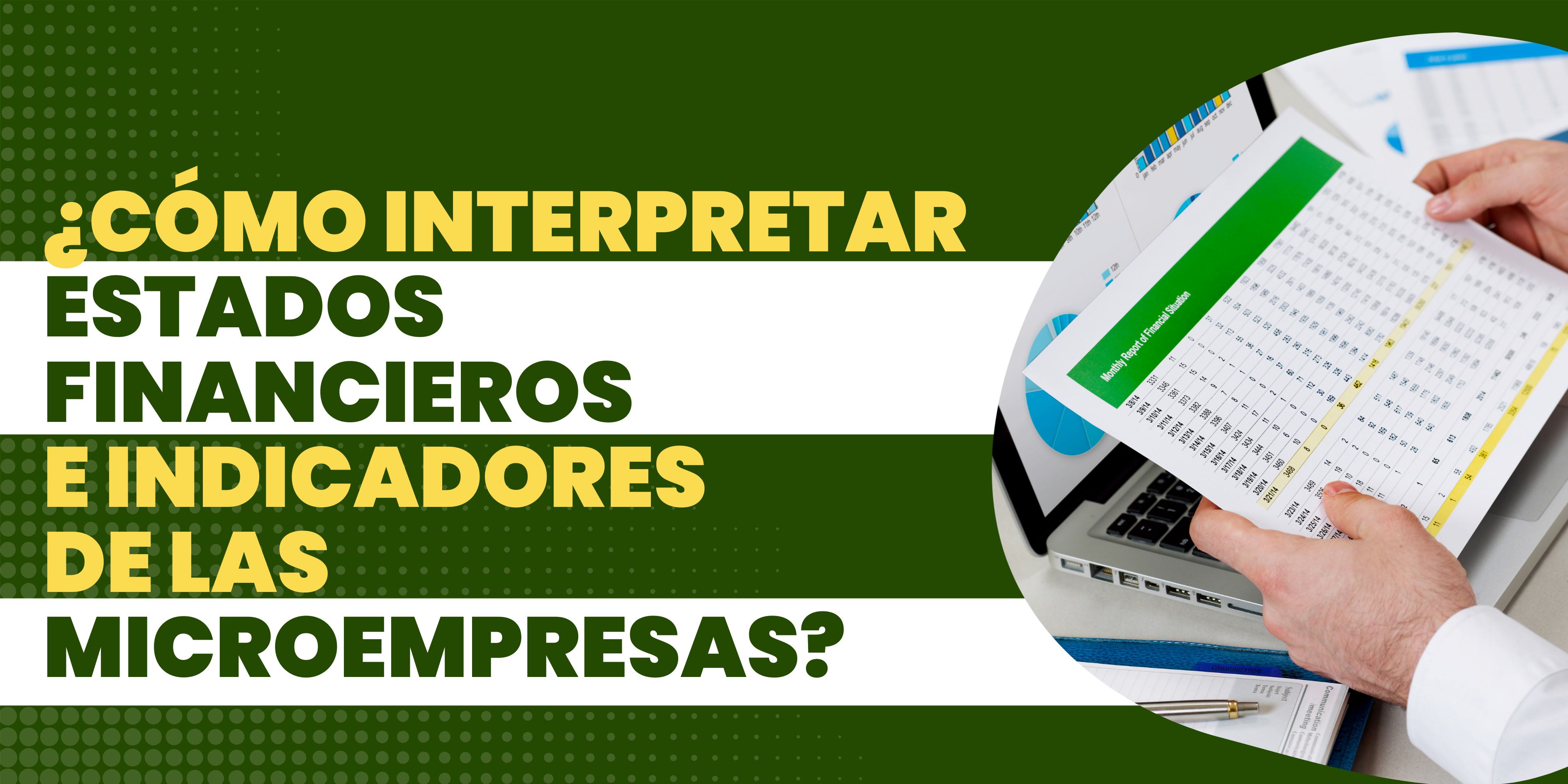 ¿Cómo interpretar estados financieros e indicadores d...